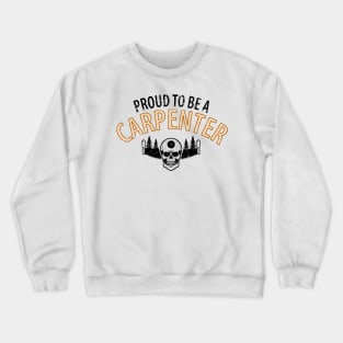 Wood Carpenter Joiner Woodcutter Craftsman Crewneck Sweatshirt